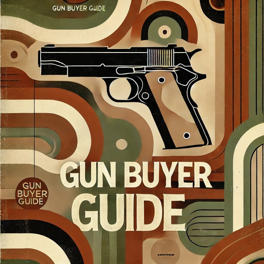 Gun Buyer Guide