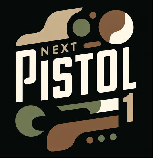 Next Pistol: Class Series 1 of 4